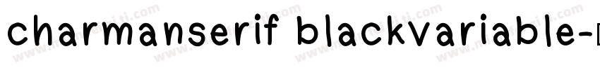 charmanserif blackvariable字体转换